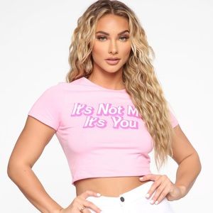 It’s Not Me It’s You Crop Top